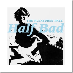 The Pleasures Pale Captain Half Bad II Posters and Art